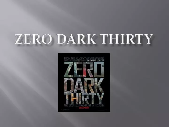 zero dark thirty