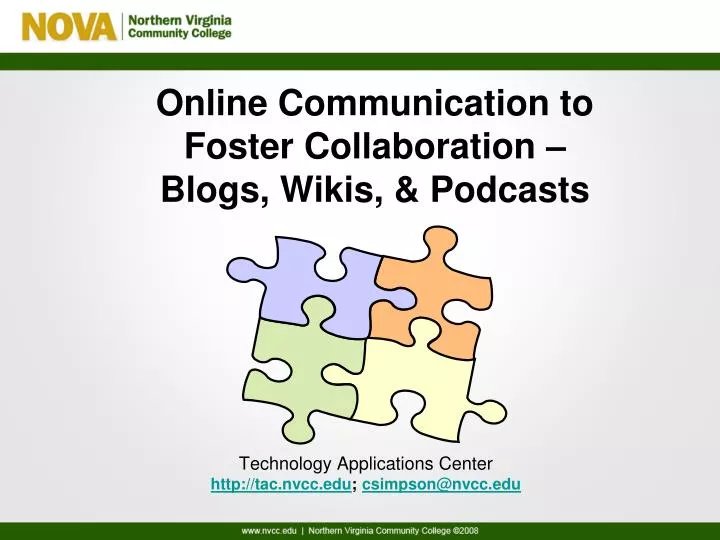 online communication to foster collaboration blogs wikis podcasts