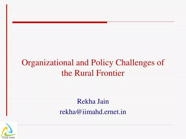 organizational and policy challenges of the rural frontier