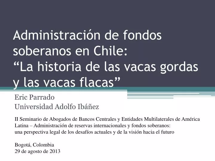 administraci n de fondos soberanos en chile la historia de las vacas gordas y las vacas flacas