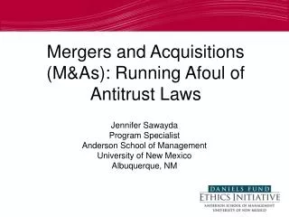 Mergers and Acquisitions (M&amp;As): Running Afoul of Antitrust Laws