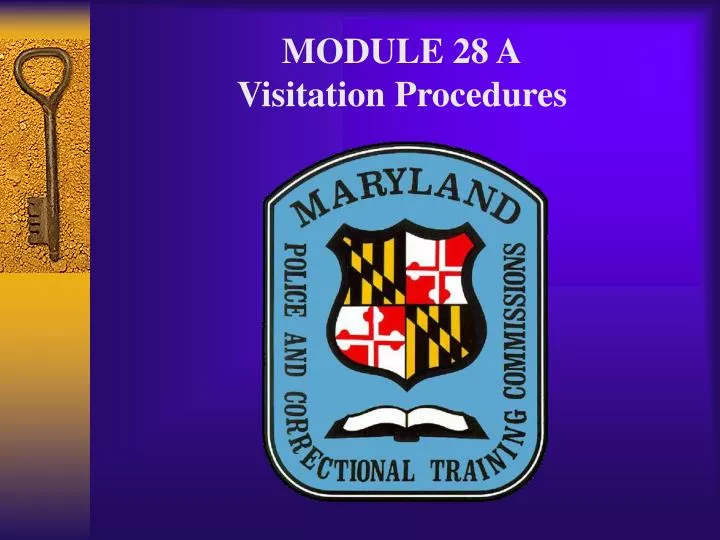 module 28 a visitation procedures
