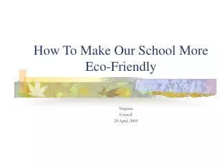 How To Make Our School More Eco-Friendly