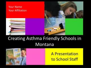 Creating Asthma Friendly Schools in Montana