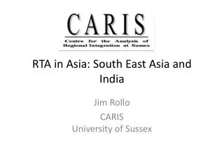 RTA in Asia: South East Asia and India
