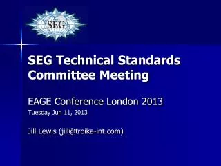 SEG Technical Standards Committee Meeting