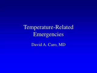 Temperature-Related Emergencies