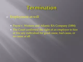 Termination