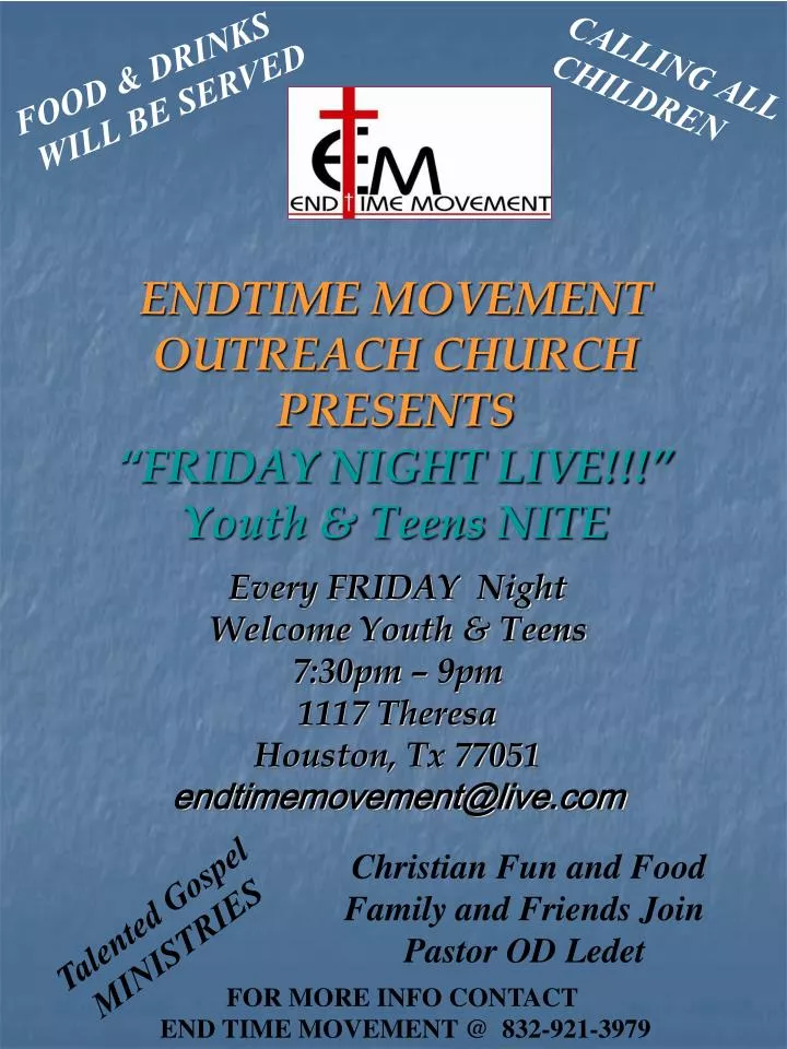 endtime movement outreach church presents friday night live youth teens nite