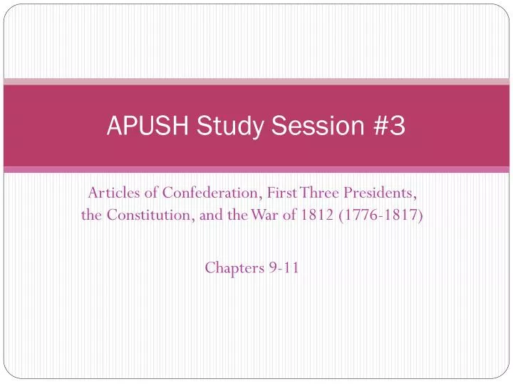 apush study session 3