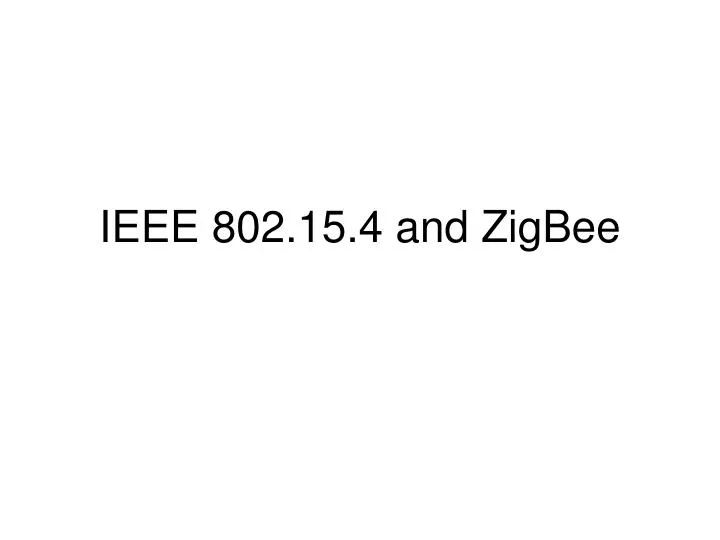 ieee 802 15 4 and zigbee