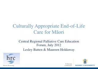 Culturally Appropriate End-of-Life Care for M?ori