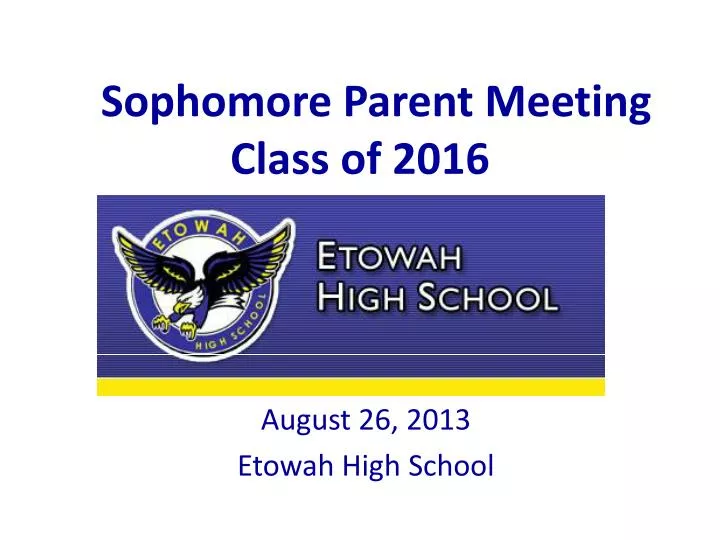 sophomore parent meeting class of 2016