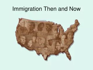 Immigration Then and Now