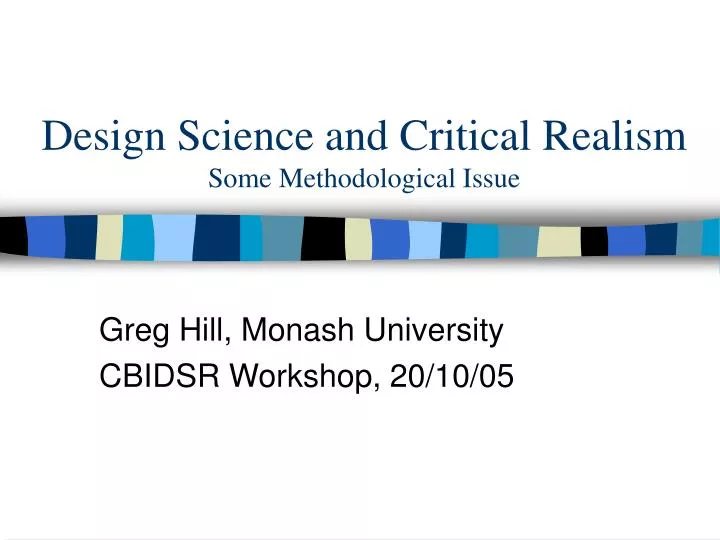 design science and critical realism some methodological issue