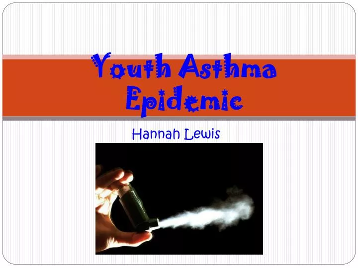 youth asthma epidemic