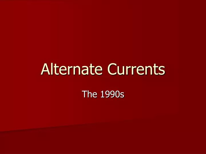 alternate currents