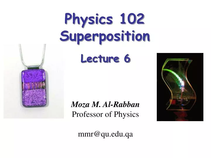physics 102 superposition