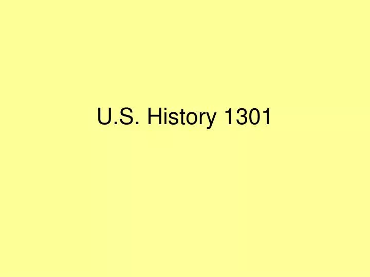 u s history 1301