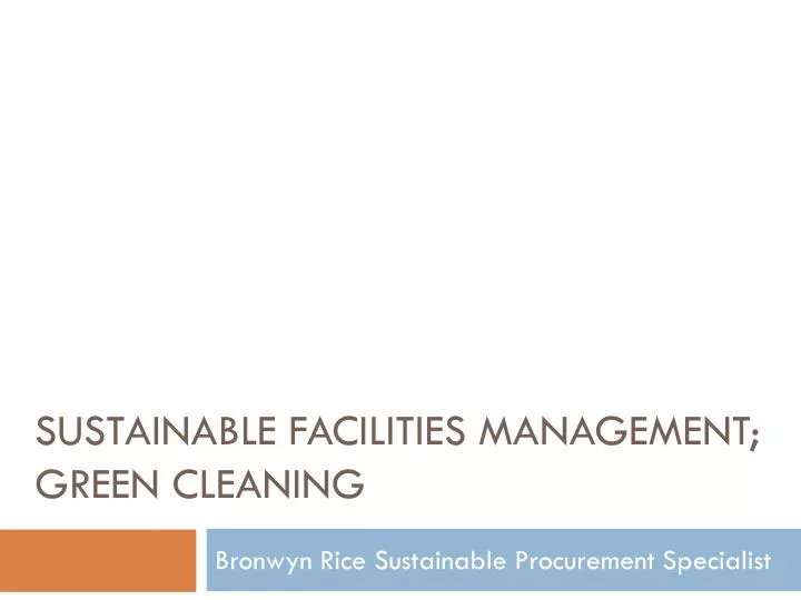 sustainable facilities management green cleaning