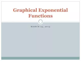 Graphical Exponential Functions