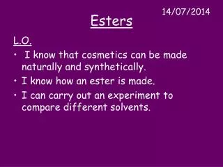 Esters