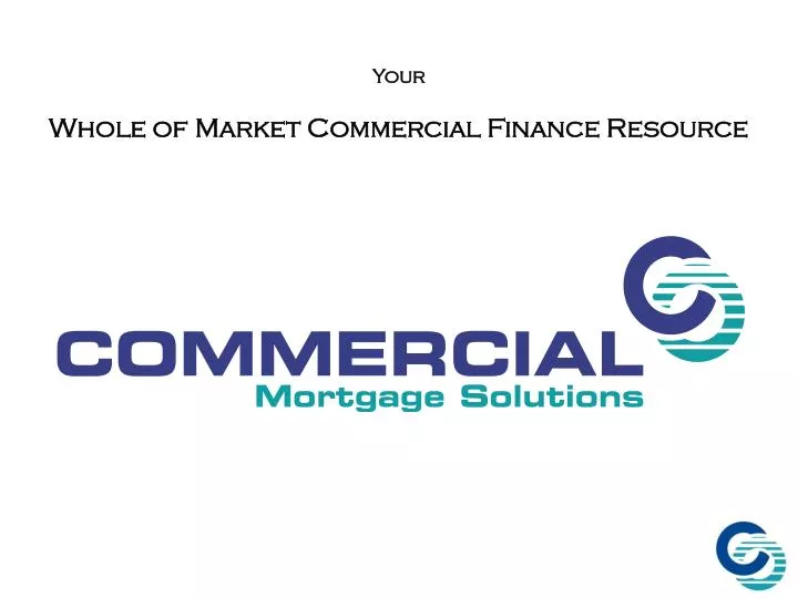 your whole of market commercial finance resource
