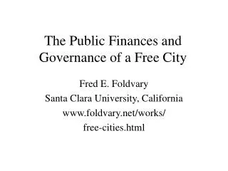 The Public Finances and Governance of a Free City