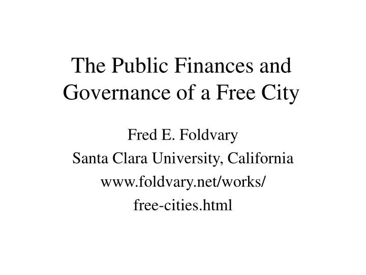 the public finances and governance of a free city