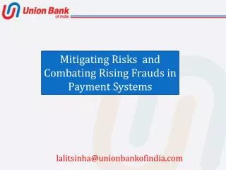 Mitigating Risks and Combating Rising Frauds in Payment Systems