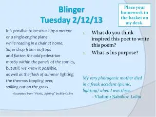 Blinger Tuesday 2/12/13