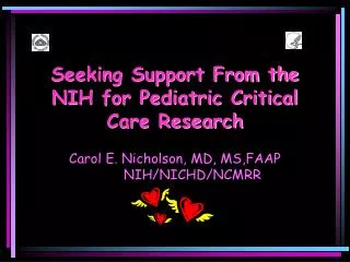 Seeking Support From the NIH for Pediatric Critical Care Research