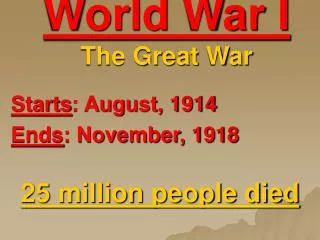 World War I The Great War