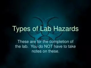 Types of Lab Hazards