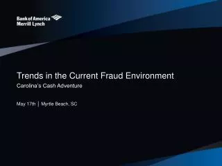 Trends in the Current Fraud Environment