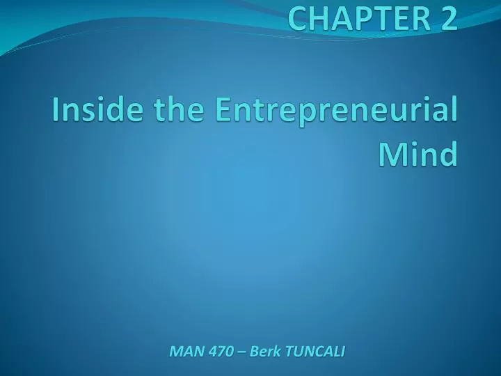chapter 2 inside the entrepreneurial mind