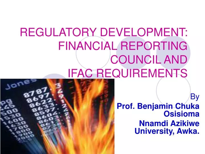regulatory development financial reporting council and ifac requirements