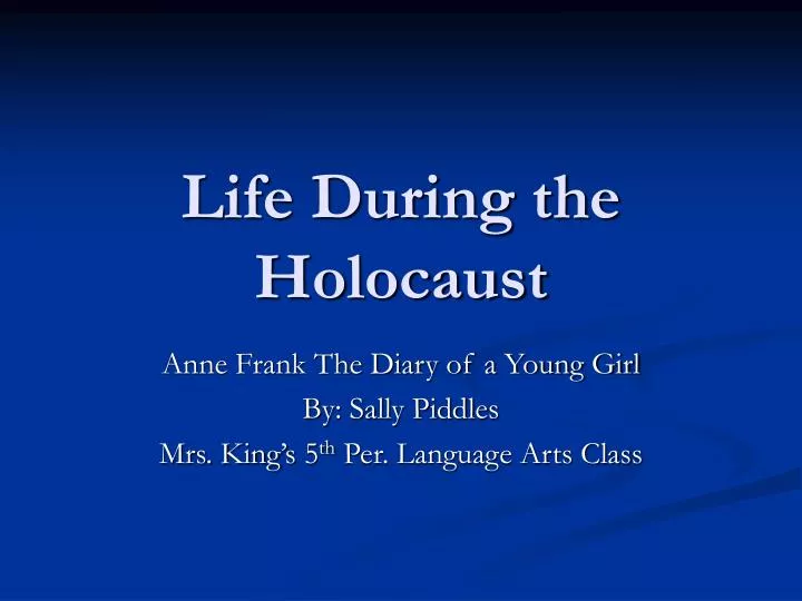 life during the holocaust