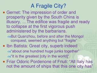 A Fragile City?