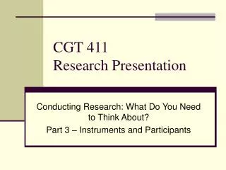 CGT 411 Research Presentation