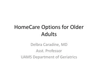 HomeCare Options for Older Adults