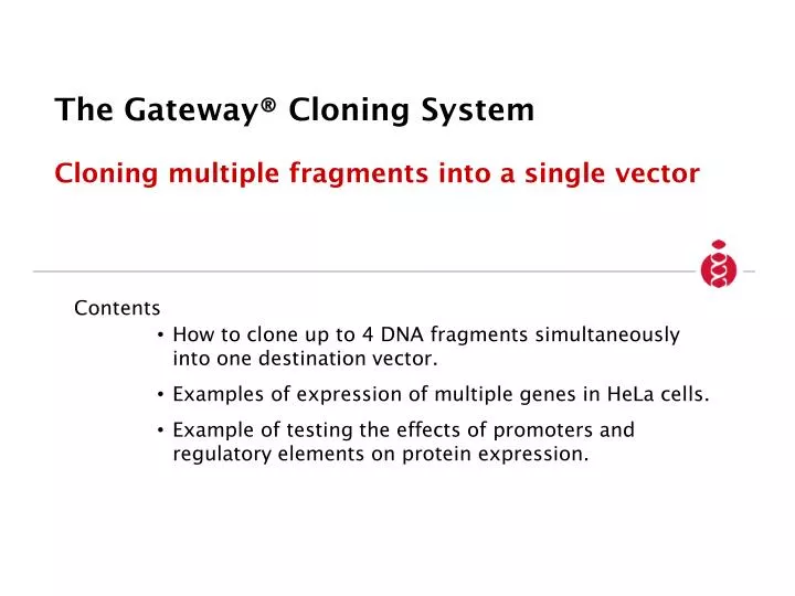 the gateway cloning system