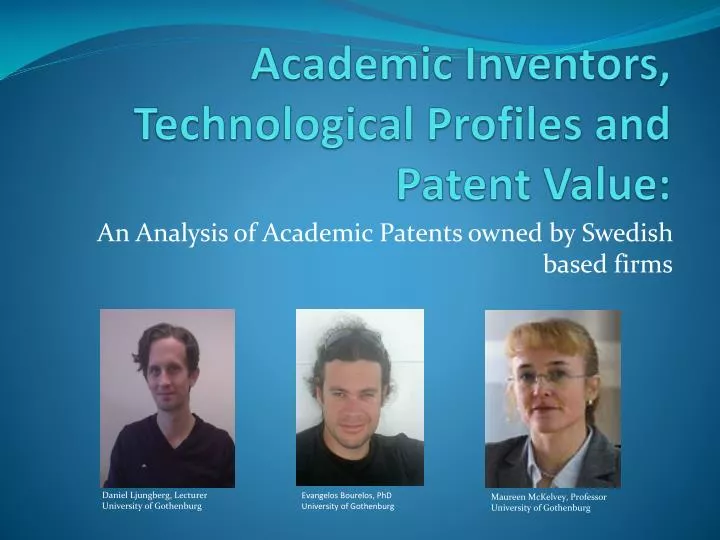 academic inventors technological profiles and patent value