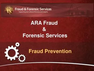ARA Fraud & Forensic Services: Fraud Prevention