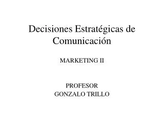 decisiones estrat gicas de comunicaci n
