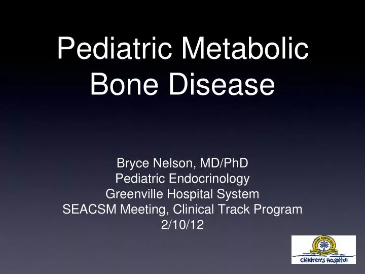 pediatric metabolic bone disease
