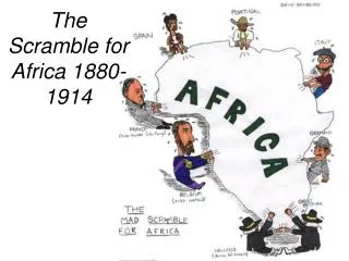 The Scramble for Africa 1880-1914