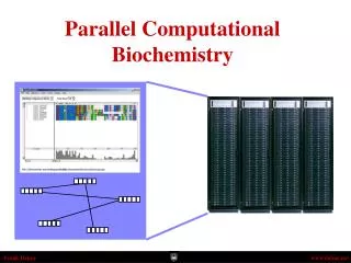 Parallel Computational Biochemistry