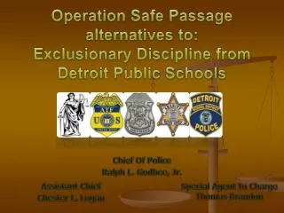 Operation Safe Passage alternatives to: Exclusionary Discipline from Detroit Public Schools
