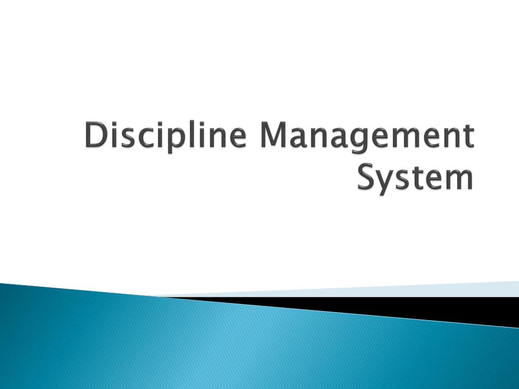 PPT - Discipline Management System PowerPoint Presentation, free ...